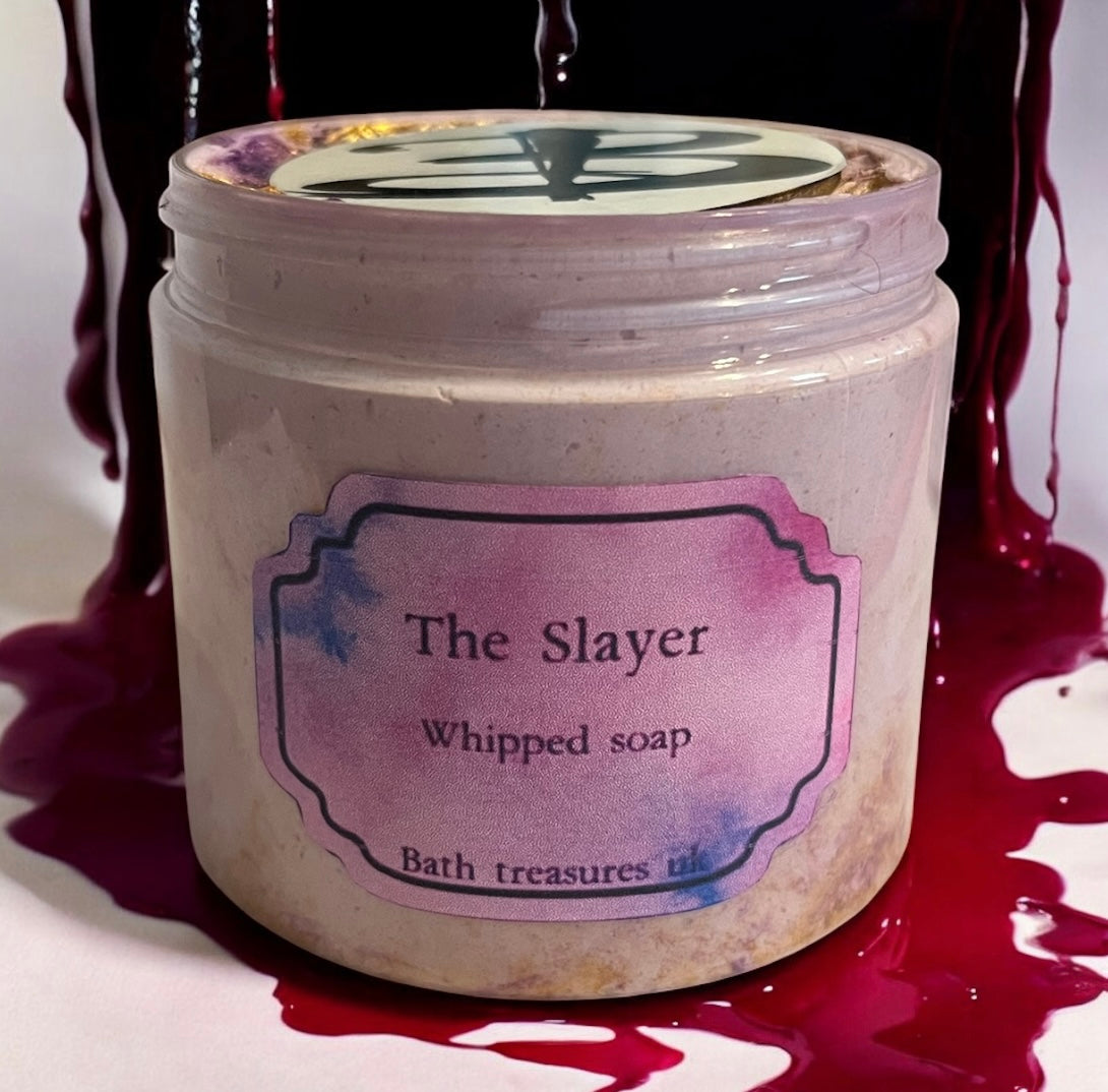 The Slayer whipped soap 💫