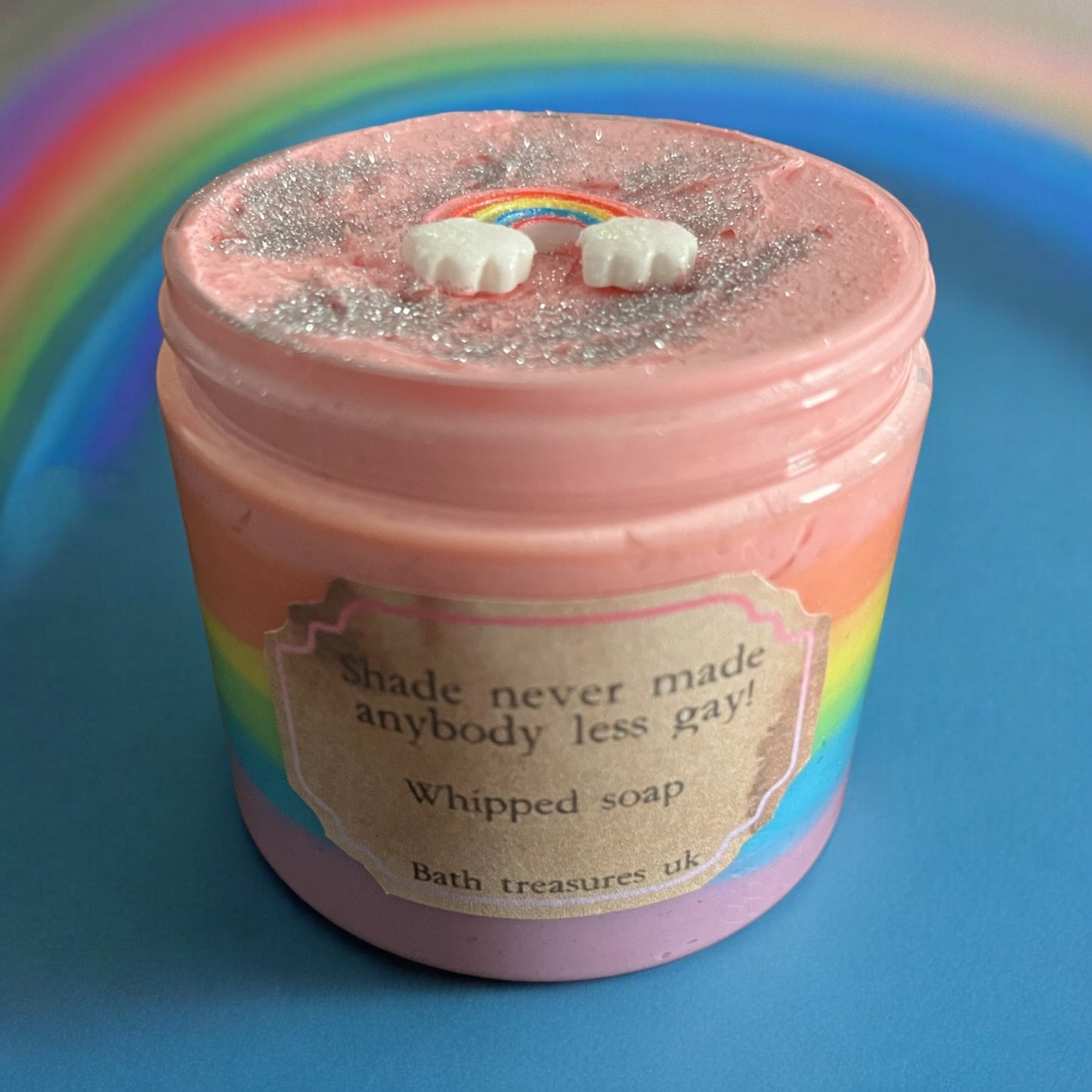 Shade never made anybody less gay! Whipped soap 💫