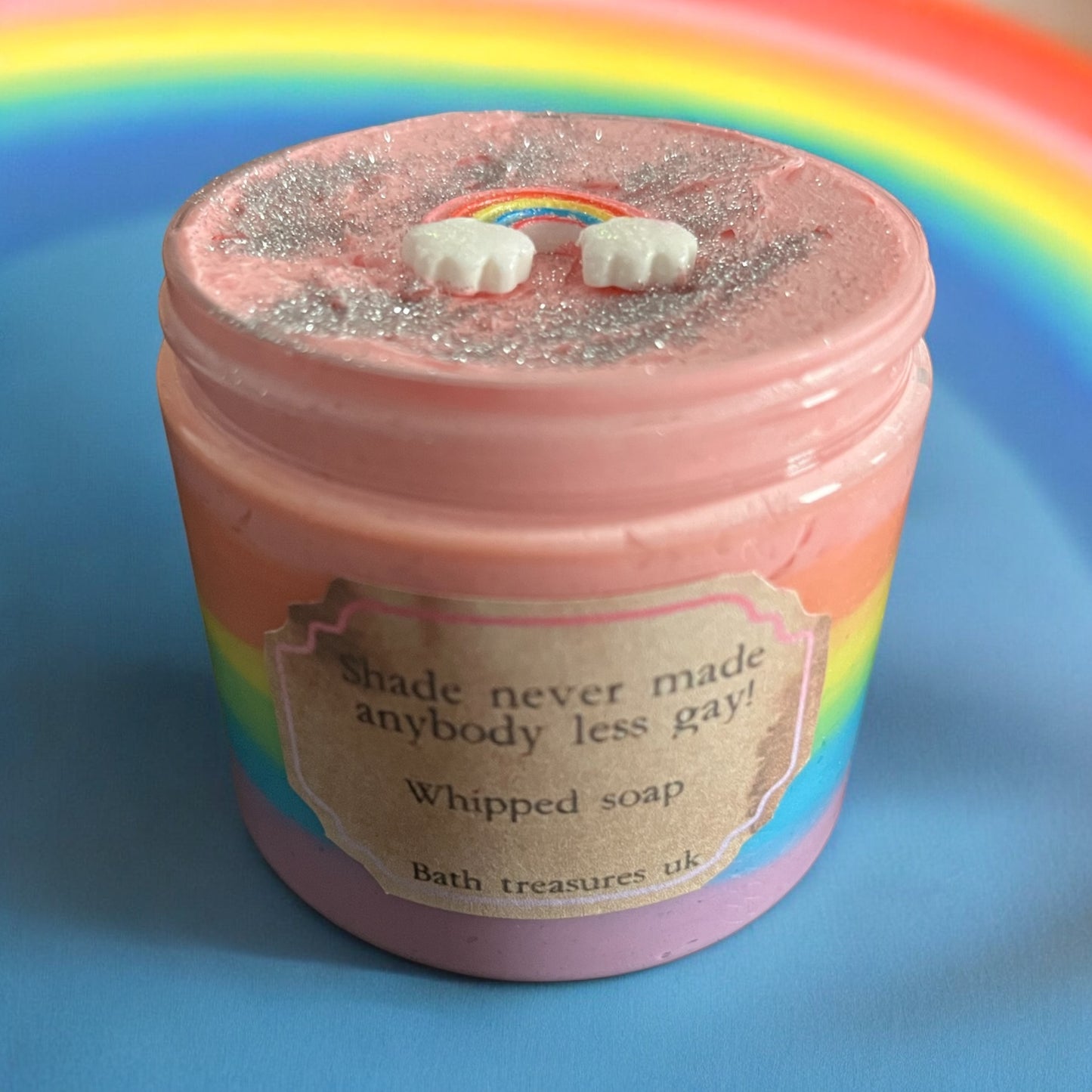 Shade never made anybody less gay! Whipped soap 💫